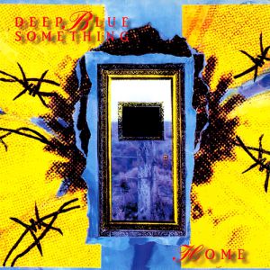 Album Deep Blue Something - Home
