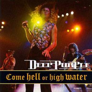 Album Deep Purple - Come Hell or High Water