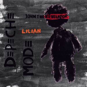"John the Revelator" / "Lilian" - Depeche Mode