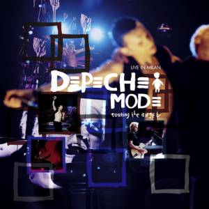 Album Depeche Mode - Touring the Angel: Live in Milan