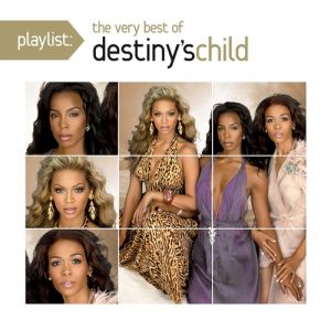 Playlist: The Very Best of Destiny's Child - album