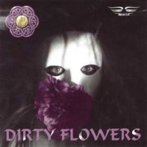 Album Dirty Flowers - Die Happy