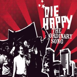 Album Die Happy - The Ordinary Song