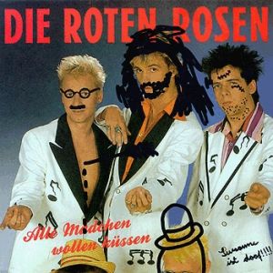 Album Die Toten Hosen - Alle Mädchen wollen küssen