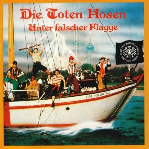 Album Die Toten Hosen - Unter falscher Flagge