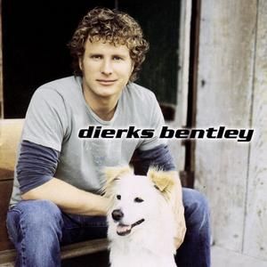 Album Dierks Bentley - Dierks Bentley