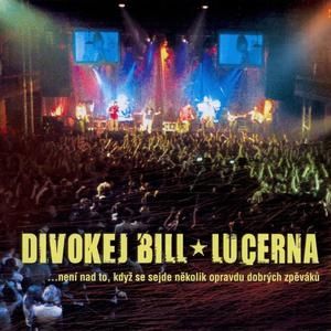 Album Divokej Bill - Lucerna