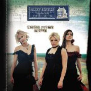 Dixie Chicks Long Time Gone, 2002