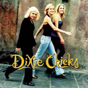 Album Wide Open Spaces - Dixie Chicks