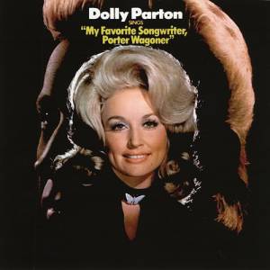 Dolly Parton My Favorite Songwriter, Porter Wagoner, 1972