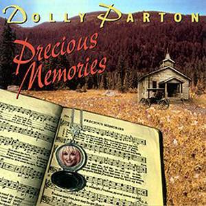 Precious Memories - Dolly Parton