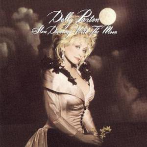 Album Slow Dancing With The Moon - Dolly Parton