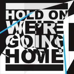 Hold On, We're Going Home - Drake