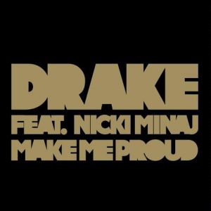 Album Drake - Make Me Proud