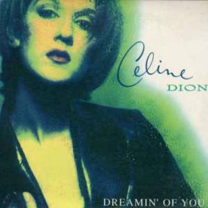 Album Dreamin' of You - Celine Dion