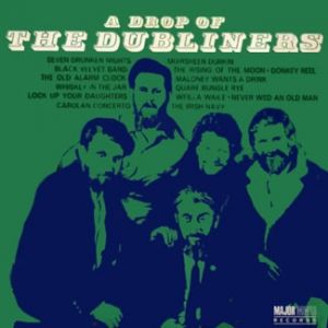 Album The Dubliners - A Drop Of The Dubliners