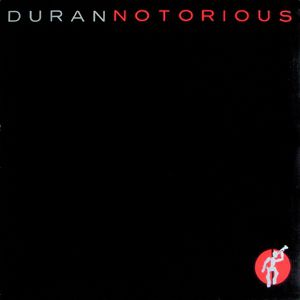 Duran Duran : Notorious