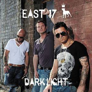 Album East 17 - Dark Light