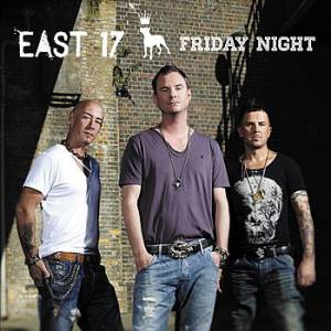 Album Friday Night - East 17