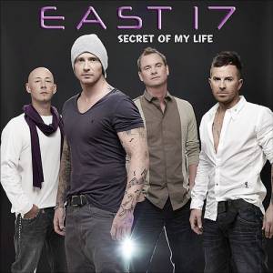 Album East 17 - Secret of My Life