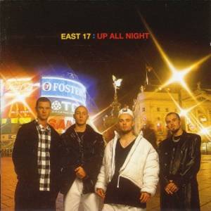 Album Up All Night - East 17