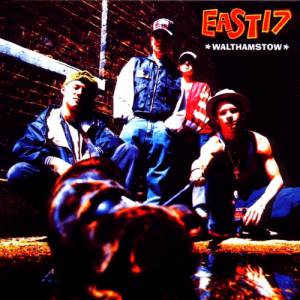 Album East 17 - Walthamstow