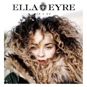 Album Ella Eyre - If I Go