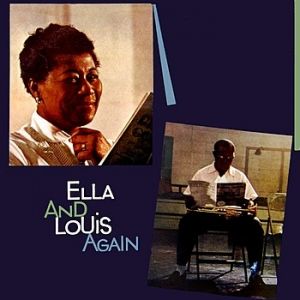 Ella And Louis Again - Ella Fitzgerald