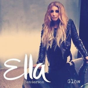 Ella Henderson Glow, 2014