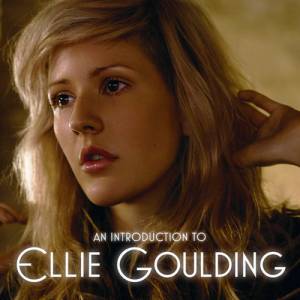 Album An Introduction to Ellie Goulding - Ellie Goulding