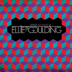 Album Ellie Goulding - Under the Sheets