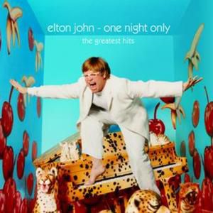 Album Elton John - Elton John One Night Only – The Greatest Hits