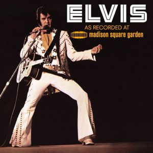Album Elvis: As Recorded At Madison Square Garden - Elvis Presley