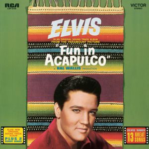 Elvis Presley : Fun in Acapulco
