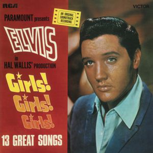 Album Elvis Presley - Girls! Girls! Girls!