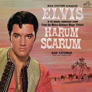 Elvis Presley Harum Scarum, 1965