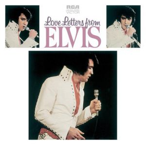 Elvis Presley Love Letters from Elvis, 1971