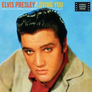 Elvis Presley Loving You, 1957