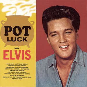 Elvis Presley Pot Luck, 1962
