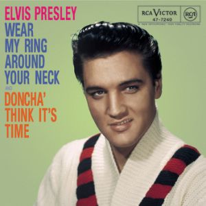 Elvis Presley : Wear My Ring Around Your Neck
