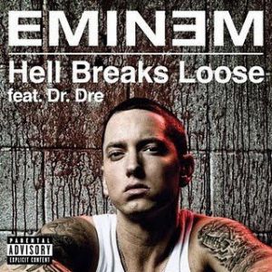 Eminem Hell Breaks Loose, 2009