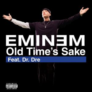 Eminem Old Time's Sake, 2009