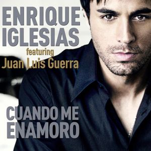 Enrique Iglesias Cuando Me Enamoro, 2010