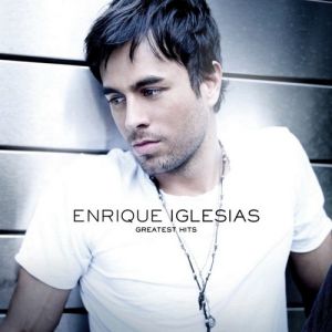 Enrique Iglesias Greatest Hits, 2008