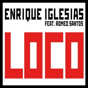 Enrique Iglesias : Loco