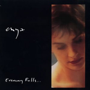 Album Enya - Evening Falls...