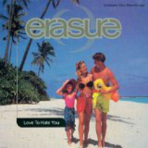 Album Erasure - Love to Hate You