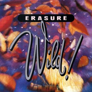 Album Wild! - Erasure
