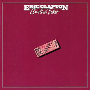 Eric Clapton Another Ticket, 1981