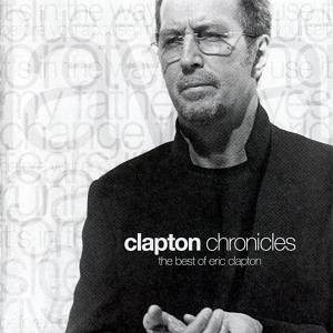 Album Eric Clapton - Clapton Chronicles: The Best of Eric Clapton